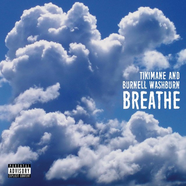 Breathe (feat. Burnell Washburn)