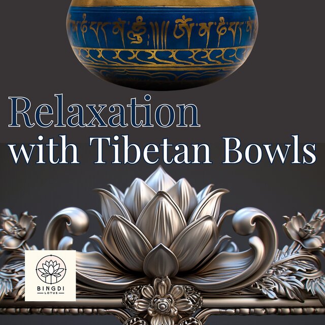 Relaxation with Tibetan Bowls