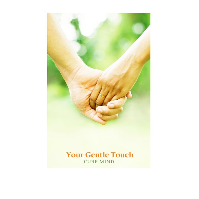 Your Gentle Touch