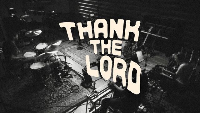 Thank The Lord (Lyric Video)