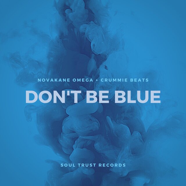 Don't Be Blue