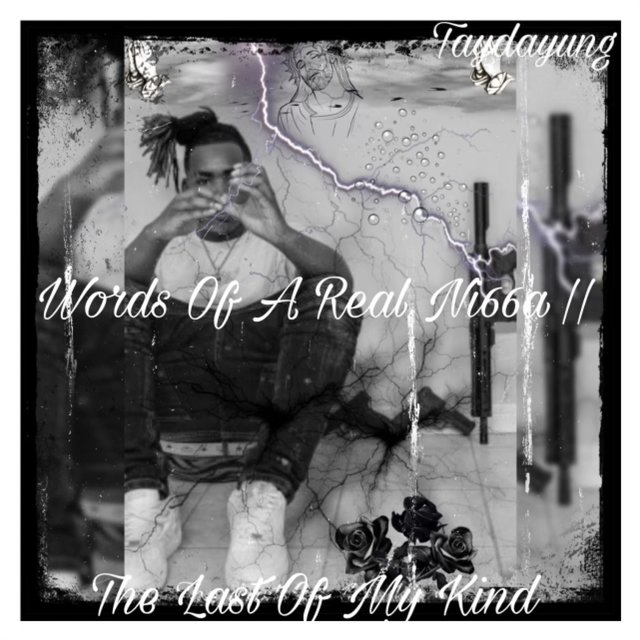 Words Of A Real Nigga 2