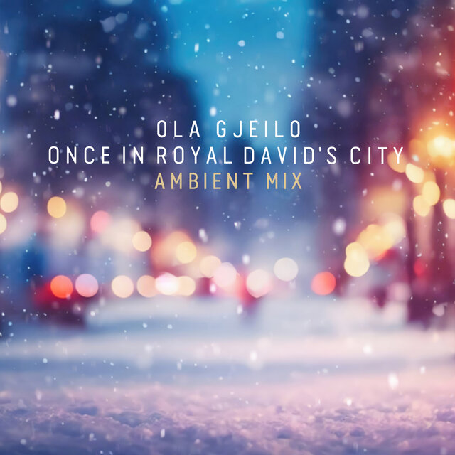Once in Royal David's City (Ambient Mix)