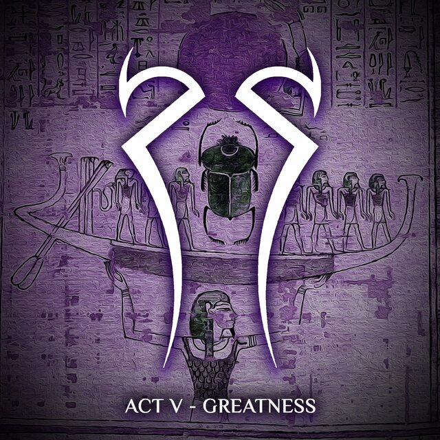 Act V: Greatness