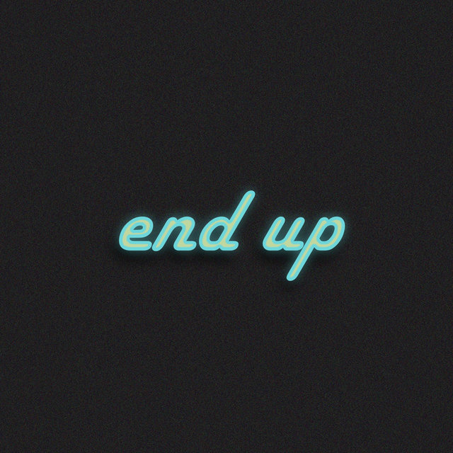 end up