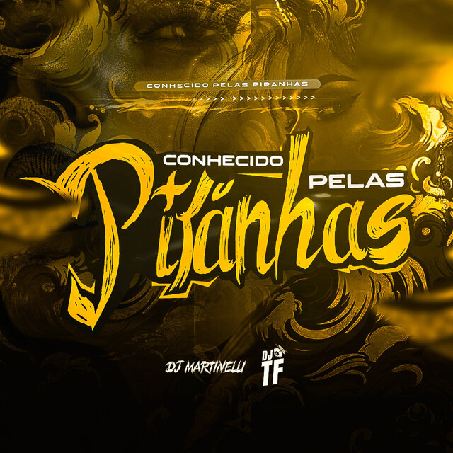 Conhecido Pelas Piranhas