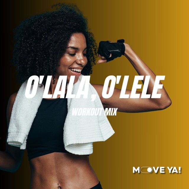 O'LaLa, O'LeLe (Workout Mix)