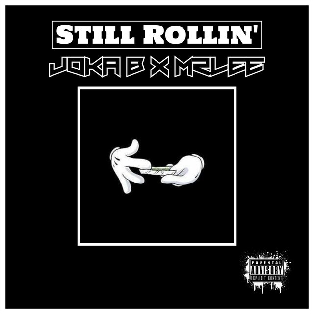 Still Rollin'
