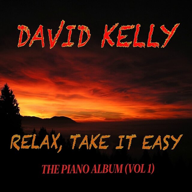 Relax, Take it Easy: The Piano Album, Vol.1
