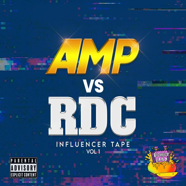 AMP vs RDC (Influencer Tape Vol. 1)