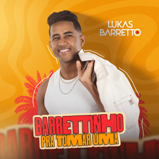 Barrettinho pra Tomar Uma