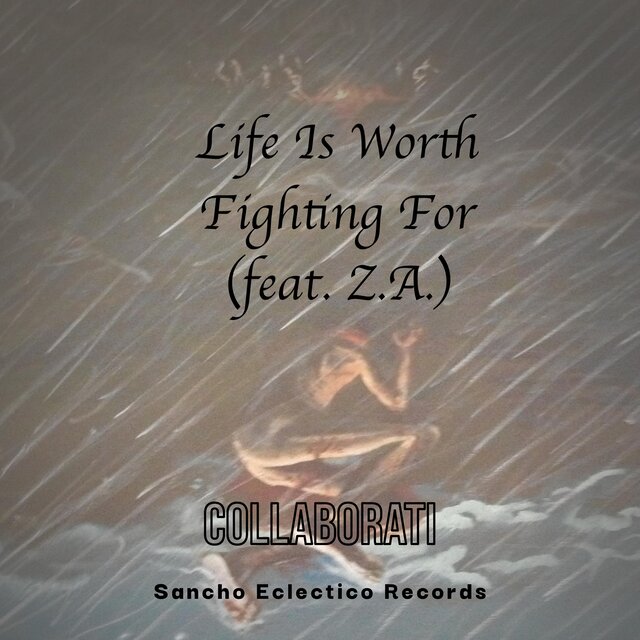 LIfe Is Worth Fighting For (feat. Z.A.) [Legacy Version]