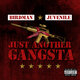 Cover art for album Just Another Gangsta by Birdman, Juvenile