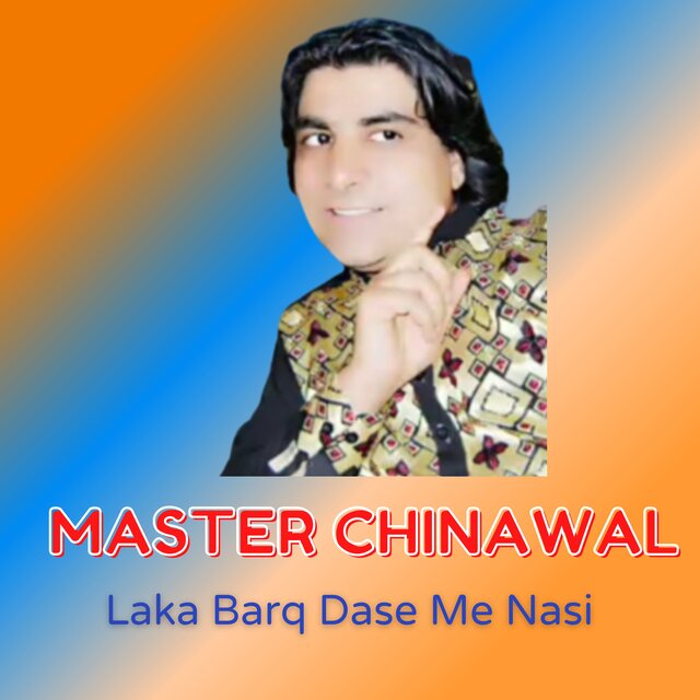 Laka Barq Dase Me Nasi