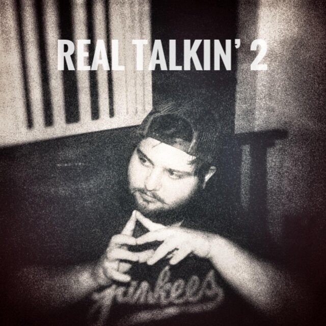 Real Talkin' 2