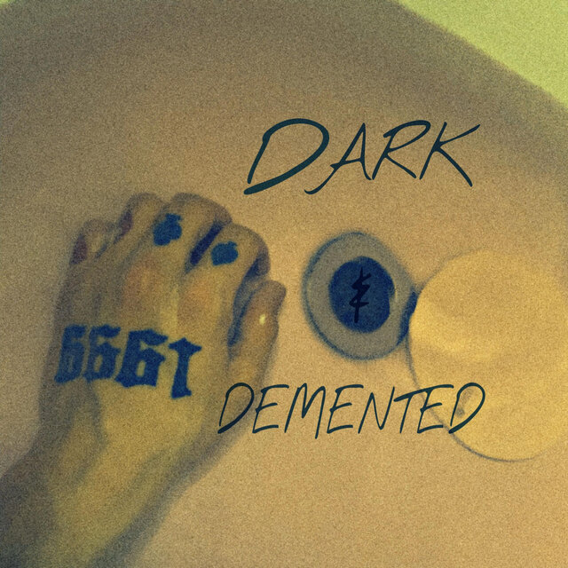 Dark And Demented