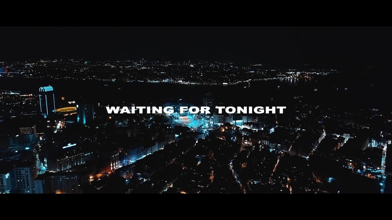 Waiting For Tonight (Lyric Video)