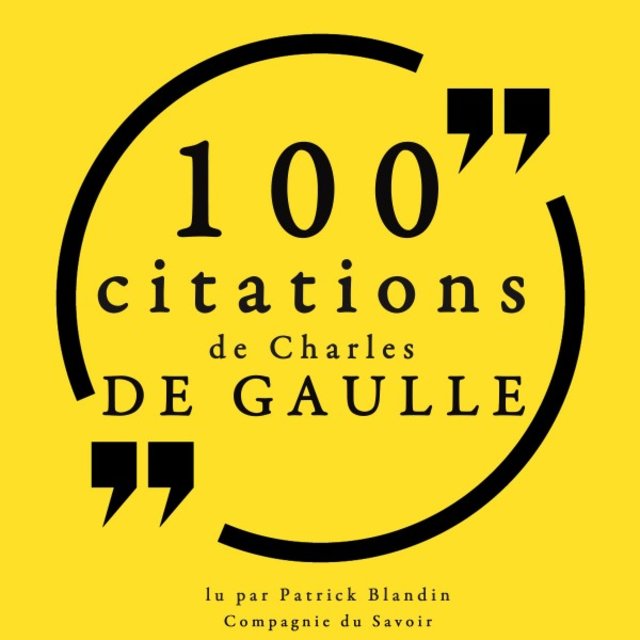 100 citations Charles de Gaulle (Collection 100 citations)