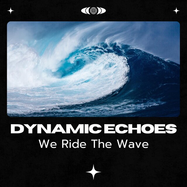 We Ride the Wave