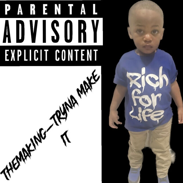 (TRYNA MAKE IT)