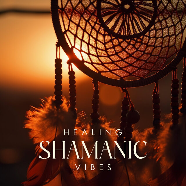 Healing Shamanic Vibes