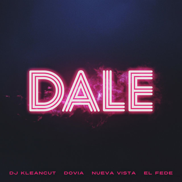 Dale (feat. El Fede)