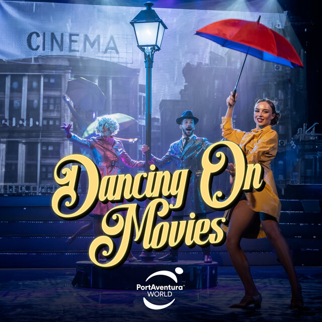 PortAventura: Dancing On Movies