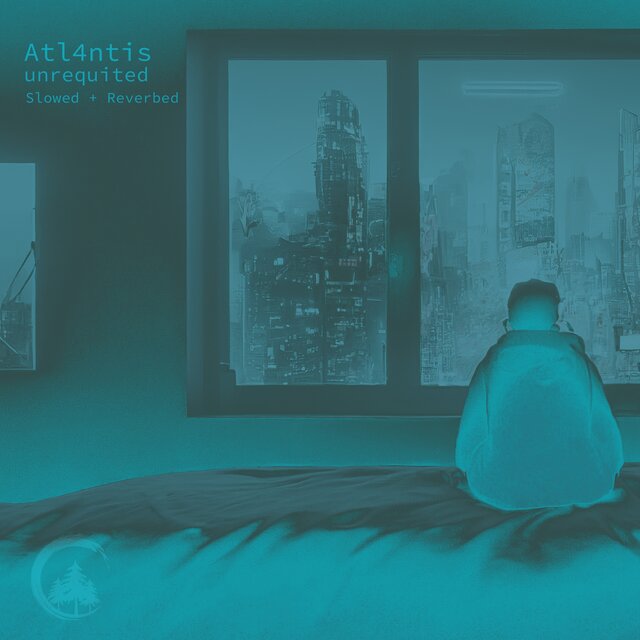 Unrequited (Slowed + Reverbed)