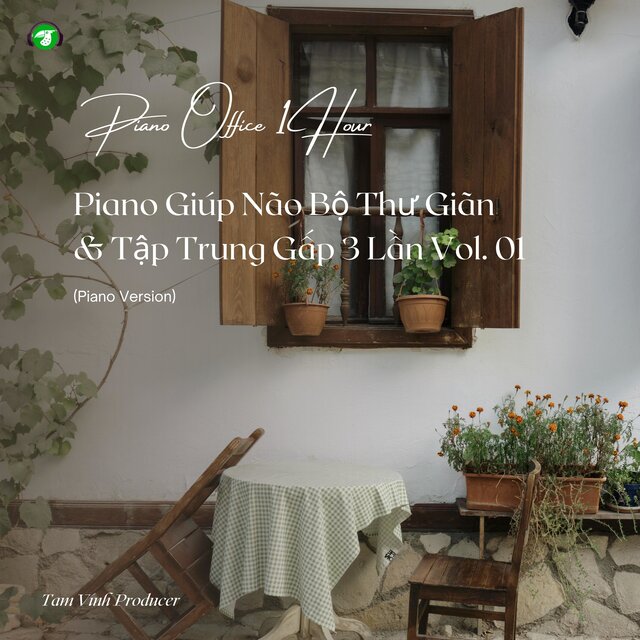 Piano Office 1 Hour - Giúp Não Bộ Thư Giãn & Tập Trung Gấp 3 Lần, Vol. 01 (Piano Version)