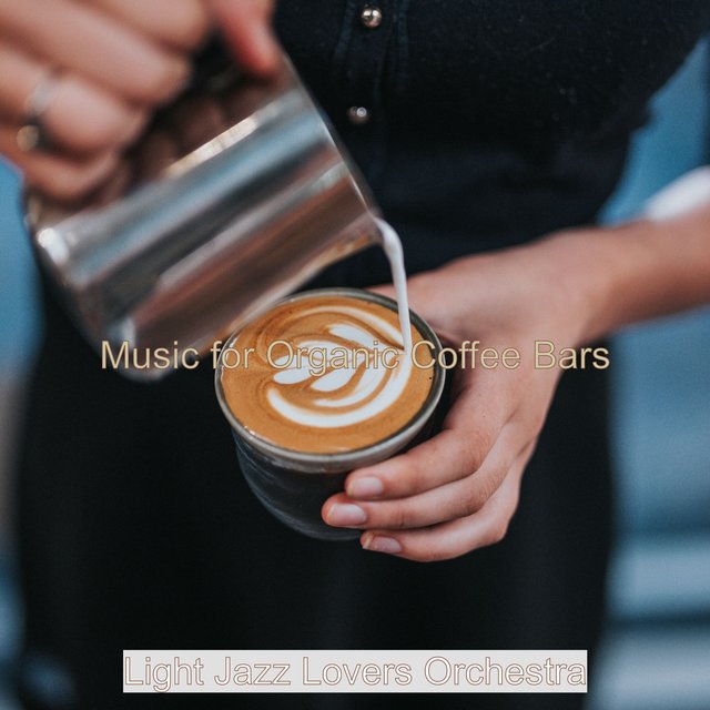 Music for Organic Coffee Bars