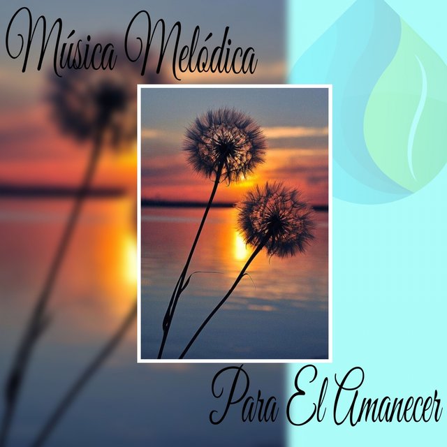 Música Melódica para el Amanecer