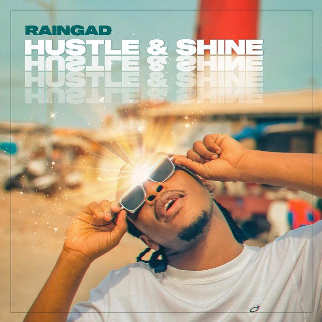 Hustle And Shine