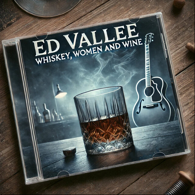 Whiskey Women and Wine