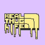 Real Thug Life