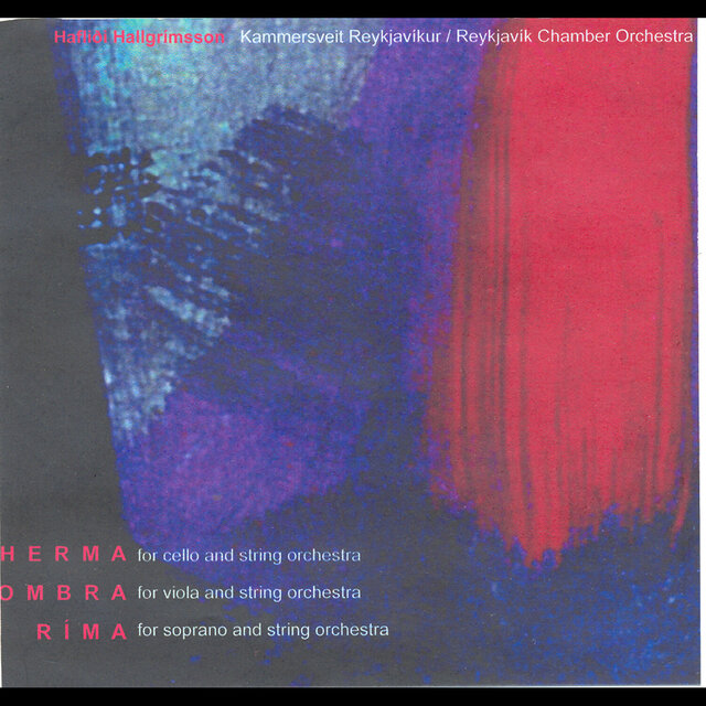 Hafliði Hallgrímsson - Herma - Ombra - Ríma