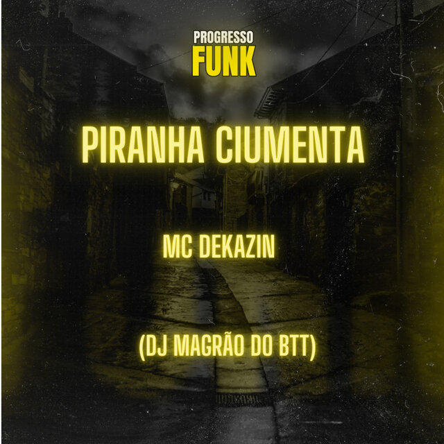 Piranha Ciumenta