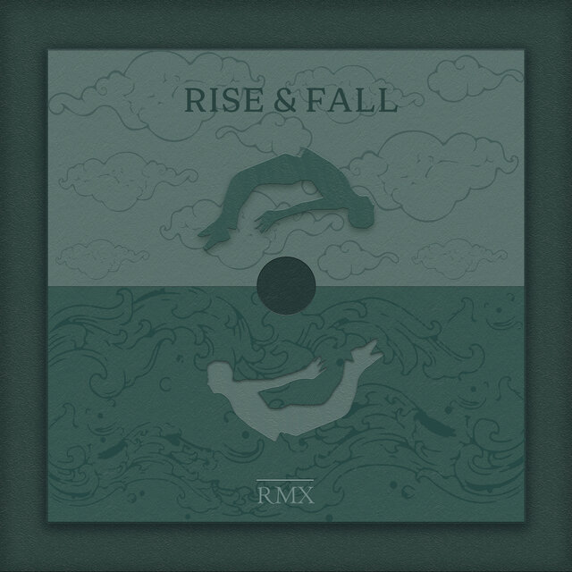 RISE & FALL