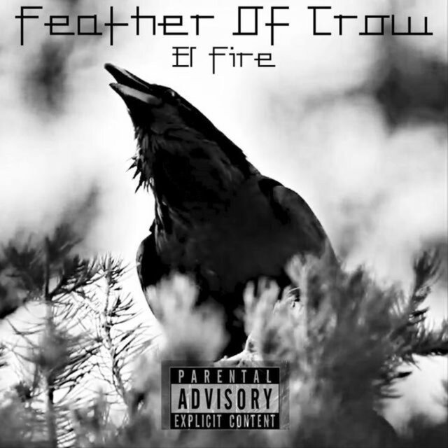 Feather of Crow II (feat. El Fire)