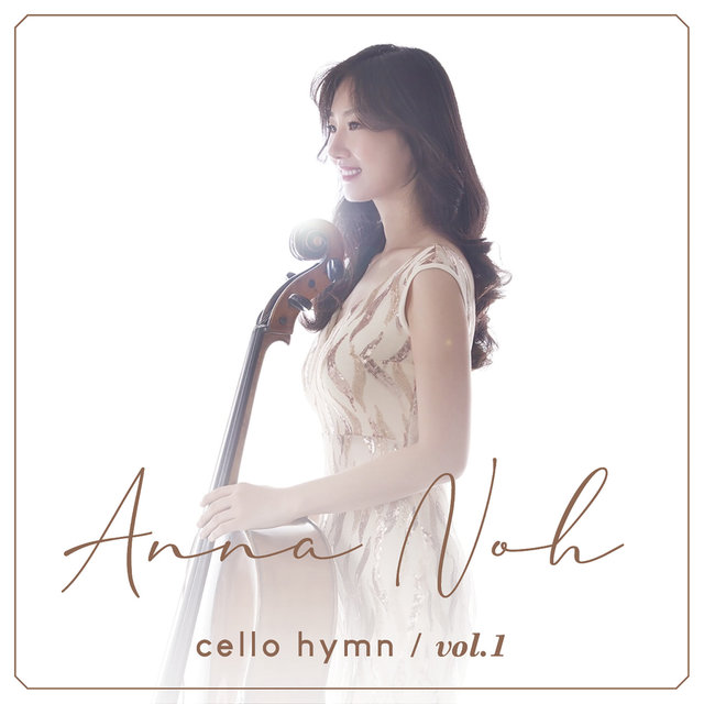 찬송가 첼로 연주곡집 Cello Hymns, Vol. 1