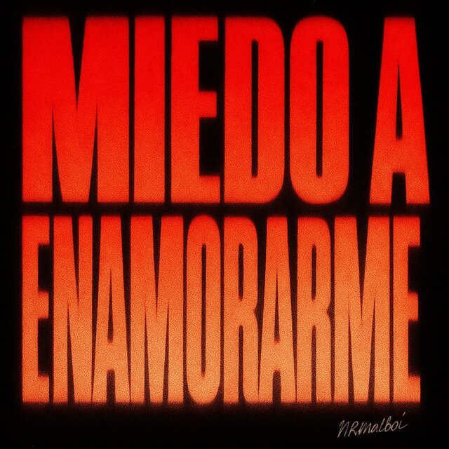 MIEDO A ENAMORARME