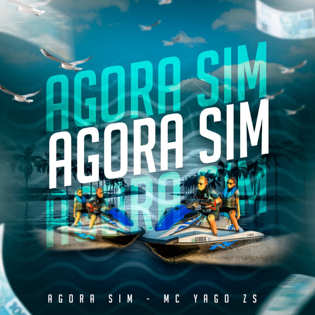 Agora Sim (Fazendo Dindin)