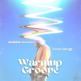 Warmup Groove