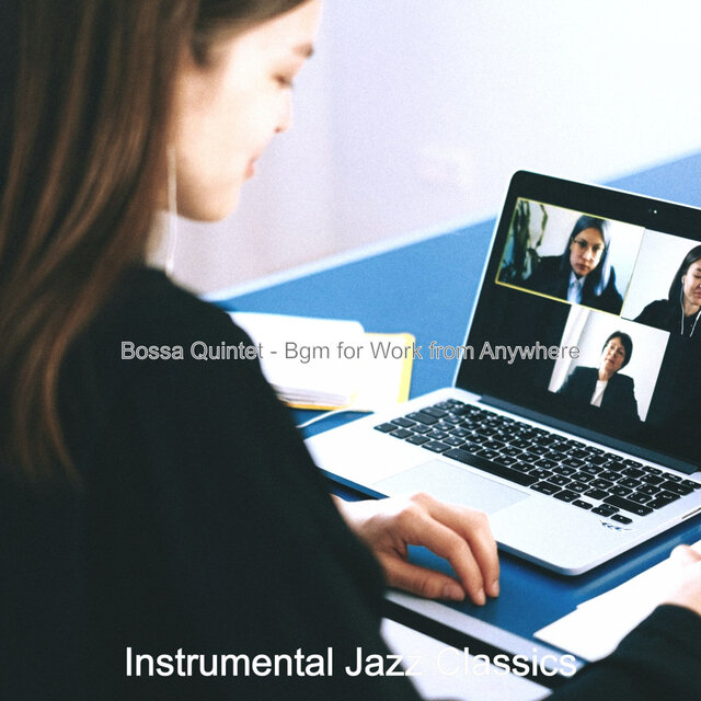 Bossa Quintet - Bgm for Work from Anywhere