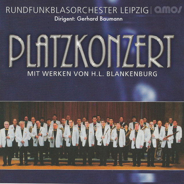 Platzkonzert - H. L. Blankenburg