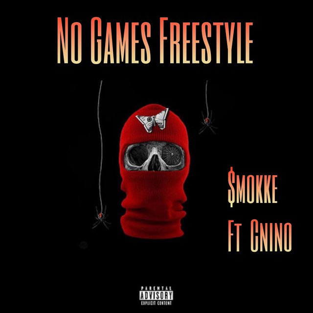 No Games Freestyle (feat. Cnino)