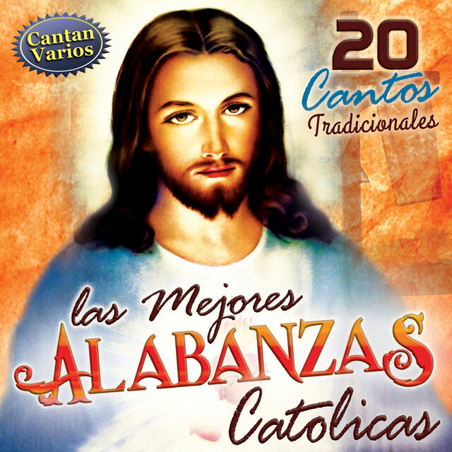 Las Mejores Alabanzas Catolicas