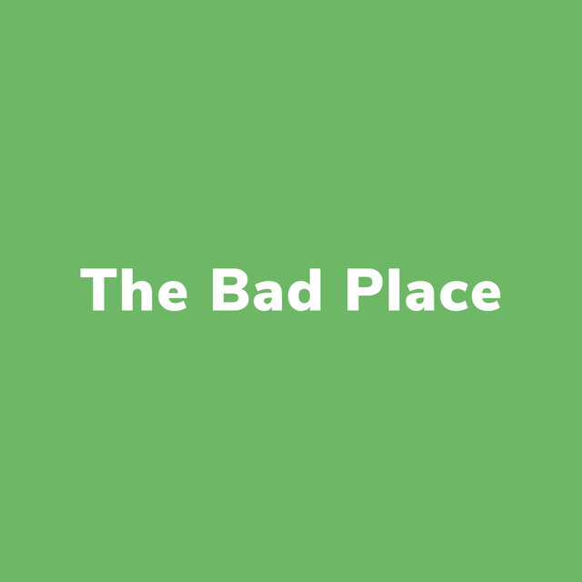 The Bad Place