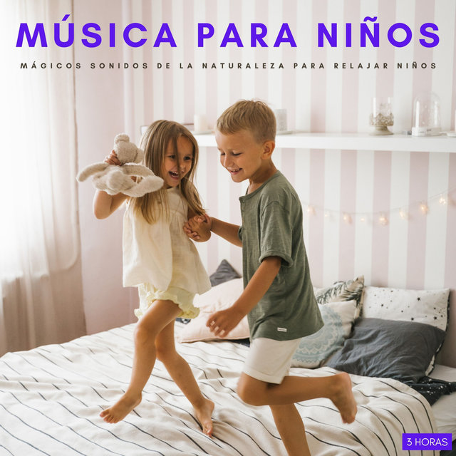 Música Para Niños: Mágicos Sonidos De La Naturaleza Para Relajar Niños - 3 Horas
