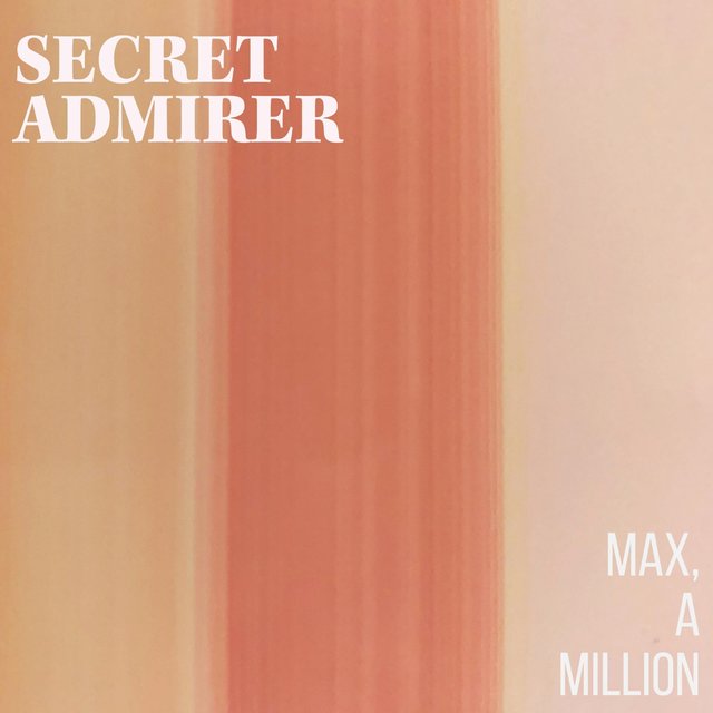 Max, A Million