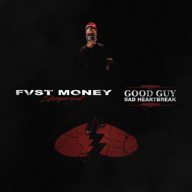 Good Guy Bad HeartBreak